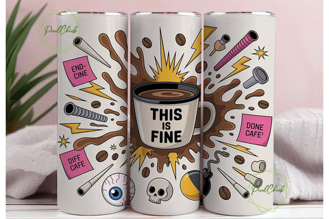 This Is Fine Coffee Tumbler Wrap Sublimation PixelChick 