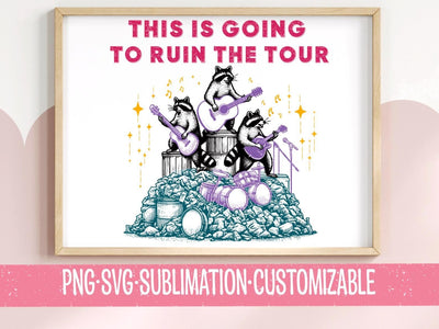 This is Going to Ruin The Tour - Cute Raccoon SVG & PNG | Digital Download | Country Clipart | Meme Gift | Trash Panda Jokes | Animals SVG YaySportsandSuch 