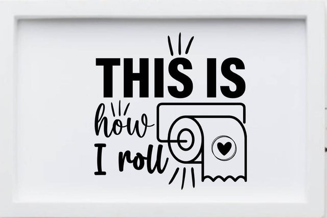 This is how I roll-01 SVG Angelina750 