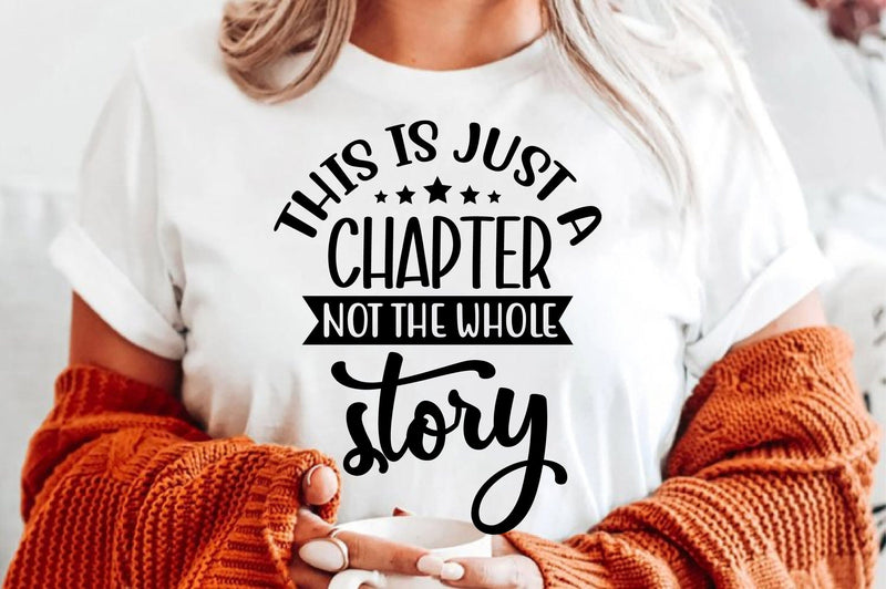 This is Just a Chapter Not the Whole Story SVG orpitasn 