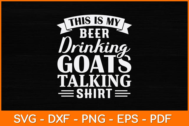 This Is My Beer Drinking Goats Talking Shirt Svg Design SVG artprintfile 