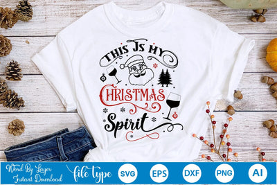 This Is My Christmas Spirit SVG Design, Christmas SVG Design, SVGs,Quotes and Sayings,Food & Drink,On Sale, Print & Cut SVG DesignPlante 503 