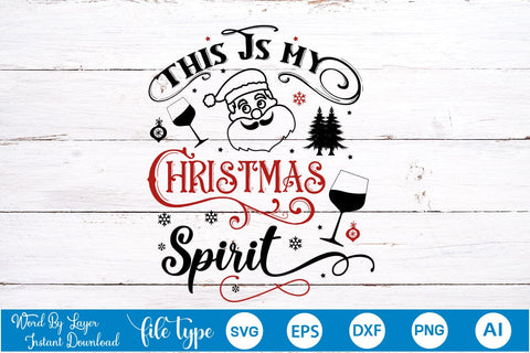 This Is My Christmas Spirit SVG Design, Christmas SVG Design, SVGs,Quotes and Sayings,Food & Drink,On Sale, Print & Cut SVG DesignPlante 503 