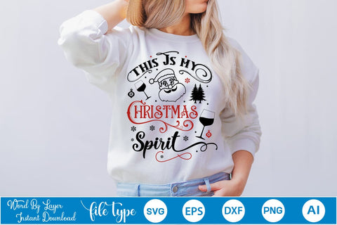 This Is My Christmas Spirit SVG Design, Christmas SVG Design, SVGs,Quotes and Sayings,Food & Drink,On Sale, Print & Cut SVG DesignPlante 503 