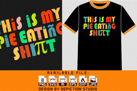 This Is My Eating T-Shirt, National Pie Day T-Shirt, Pie Day Typography T-Shirt Print Template Sketch DESIGN Depiction Studio 