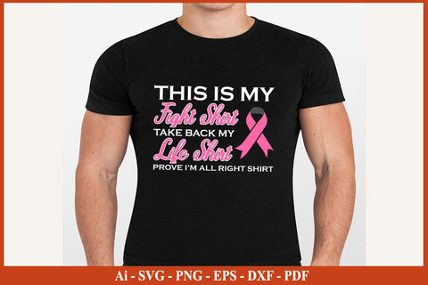 THIS IS MY FIGHT SHIRT TAKE BACK MY LIFE Breast Cancer Awareness SVG PNG Craft File SVG SVG Print File 