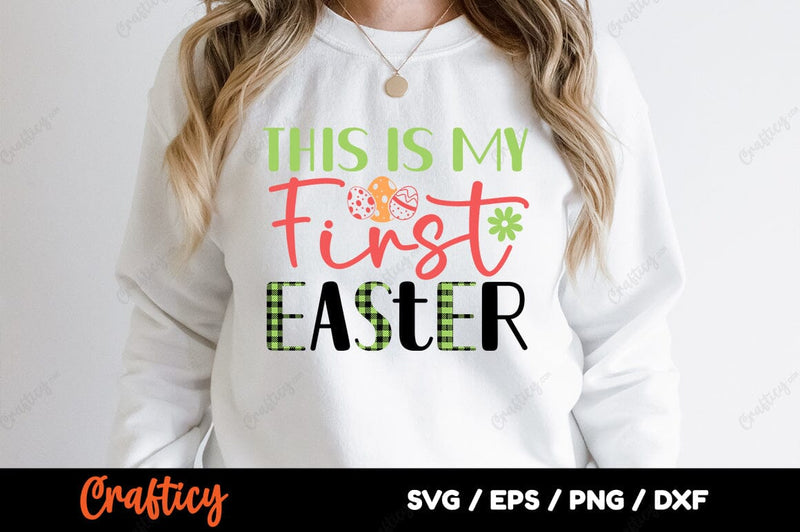 This is my first easter SVG Design SVG Designangry 