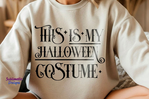 This Is My Halloween Costume SVG | Halloween Design SVG SVG Sublimatiz Designs 