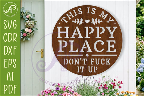 This Is My Happy Place Funny SVG Laser Cut File Stencil Work SVG APInspireddesigns 