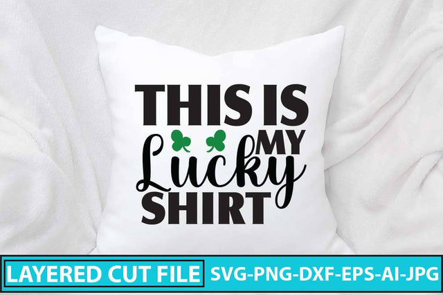 This is My Lucky Shirt SVG Design SVG Syaman 