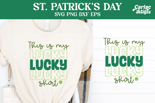 This is my Lucky Shirt SVG, St Patrick's Day SVG SVG Carla C Designs 