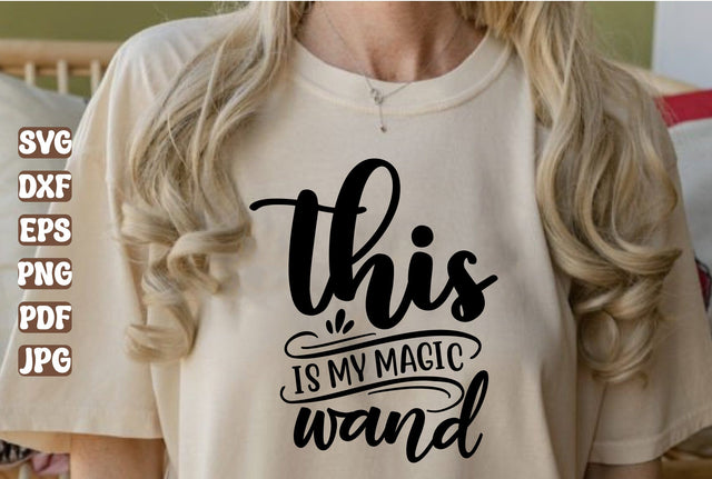 This Is My Magic Wand SVG orpitasn 