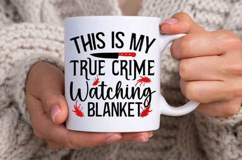 This is my true crime watching svg design SVG Regulrcrative 