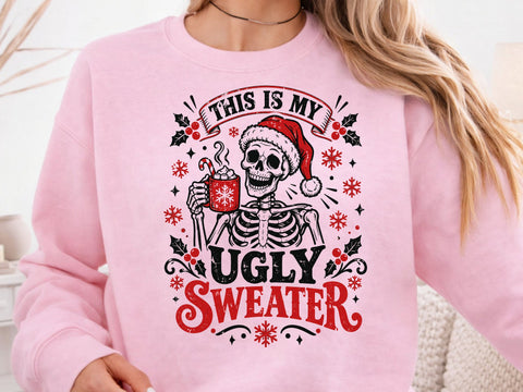 This Is My Ugly Sweater Skeleton PNG Art SVG DesignDestine 
