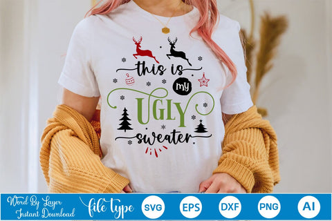 This Is My Ugly Sweater SVG Design, Christmas SVG Design, SVGs,Quotes and Sayings,Food & Drink,On Sale, Print & Cut SVG DesignPlante 503 