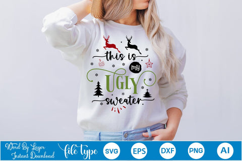 This Is My Ugly Sweater SVG Design, Christmas SVG Design, SVGs,Quotes and Sayings,Food & Drink,On Sale, Print & Cut SVG DesignPlante 503 