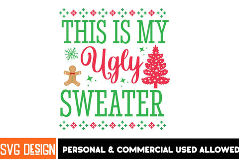 This Is my Ugly Sweater SVG Design,,Christmas SVG ,Christmas SVG Design, Christmas SVG Bundle,Farmhouse Christmas SVG,Funny Christmas SVG Design SVG BlackCatsMedia 