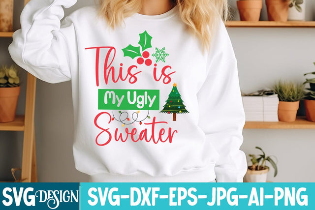 This is My Ugly Sweater SVG Design,Christmas SVG Design,Christmas SVG,hristmas Retro SVG Design,Christmas t-Shirt Design,Christmas sublimation Design png SVG BlackCatsMedia 