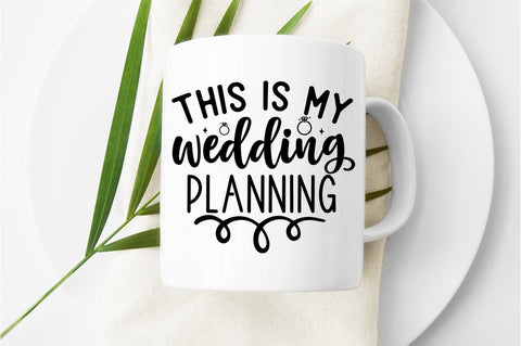 This is my wedding planning shirt SVG Design SVG Designangry 