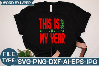This is My Year SVG Cut File SVG Studio Innate 