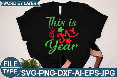 This is My Year SVG Cut File SVG Studio Innate 