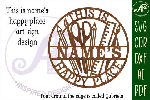 This is names art and craft happy place sign svg laser cut SVG APInspireddesigns 