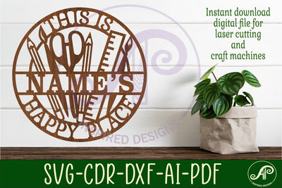 This is names art and craft happy place sign svg laser cut SVG APInspireddesigns 