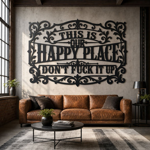 This Is Our Happy Place Laser SVG, Sarcastic Adult Humor Sign, Metal Wall Art DXF, Plasma CNC Laser Cut File, Rustic Home Decor SVG HappyDesignStudio 