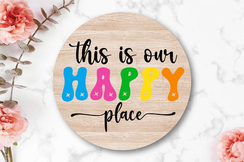 This is our happy place SVG Design SVG Designangry 