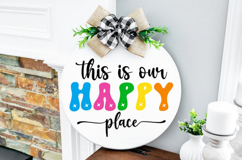 This is our happy place SVG Design SVG Designangry 