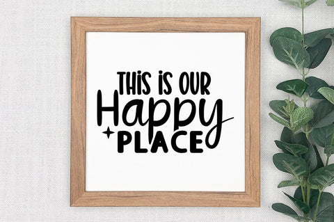 This is our happy place SVG Design SVG Designangry 