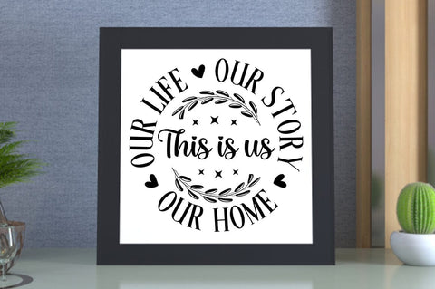 This is us our life our story our home SVG Design SVG Designangry 