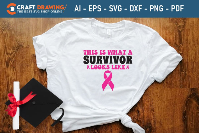 This Is What A Survivor Looks Like Breast Cancer SVG, Pink Awareness Ribbon Svg, Heal Cancer Svg, Cancer Awareness Svg, Fight Cancer Svg, Cancer, Svg Files For Cricut SVG Debashish Barman 