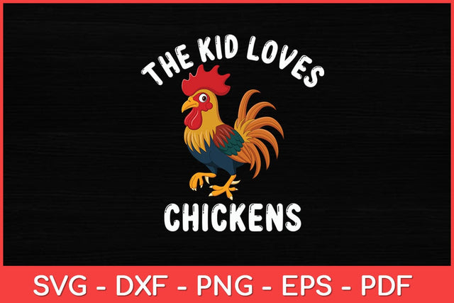 This Kid Loves Chickens Svg Design SVG artprintfile 