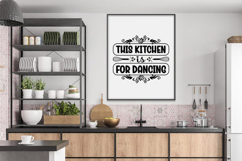 This kitchen is for dancing SVG Design SVG Designangry 