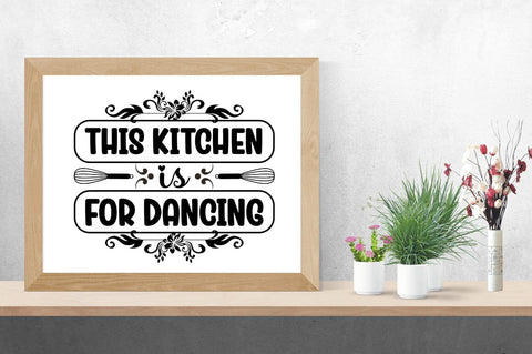 This kitchen is for dancing SVG Design SVG Designangry 