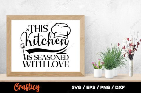 This Kitchen Is Seasoned With Love SVG Design SVG Designangry 