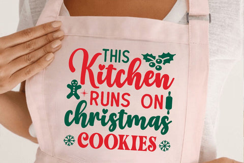 This kitchen runs on christmas cookies SVG Angelina750 