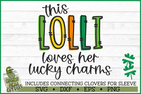 This Lolli Loves Her Lucky Charms on Sleeve SVG File SVG Crunchy Pickle 