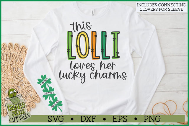 This Lolli Loves Her Lucky Charms on Sleeve SVG File SVG Crunchy Pickle 