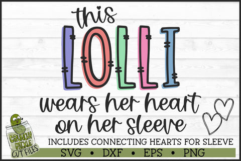 This Lolli Wears Her Heart on Her Sleeve SVG File SVG Crunchy Pickle 
