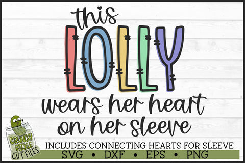 This Lolly Wears Her Heart on Her Sleeve SVG File SVG Crunchy Pickle 