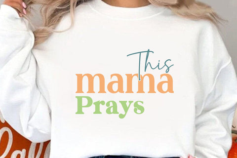 This Mama Prays SVG Angelina750 