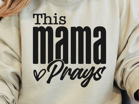 This Mama Prays SVG PNG, Mom Svg, Love Like Jesus Svg, Mom Life Svg, Mom Mode Svg, Mother's Day Svg, Religious Svg, Faith Svg, Christian Svg SVG DesignDestine 