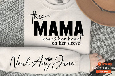 This Mama Wears Her Heart On Her Sleeve SVG Design SVG Designangry 