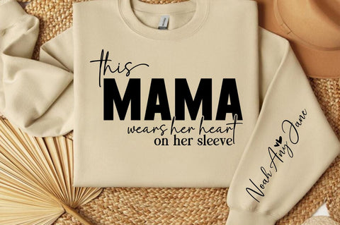 This Mama Wears Her Heart On Her Sleeve SVG Design SVG Designangry 