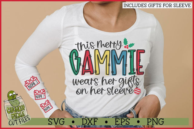 This Merry Gammie Wears Her Gifts on Her Sleeve SVG SVG Crunchy Pickle 