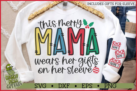 This Merry Mama Wears Her Gifts on Her Sleeve SVG SVG Crunchy Pickle 