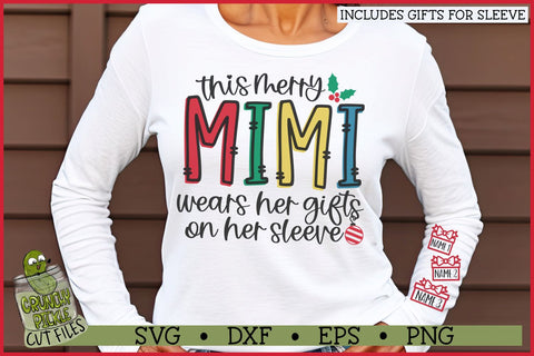 This Merry Mimi Wears Her Gifts on Her Sleeve SVG SVG Crunchy Pickle 