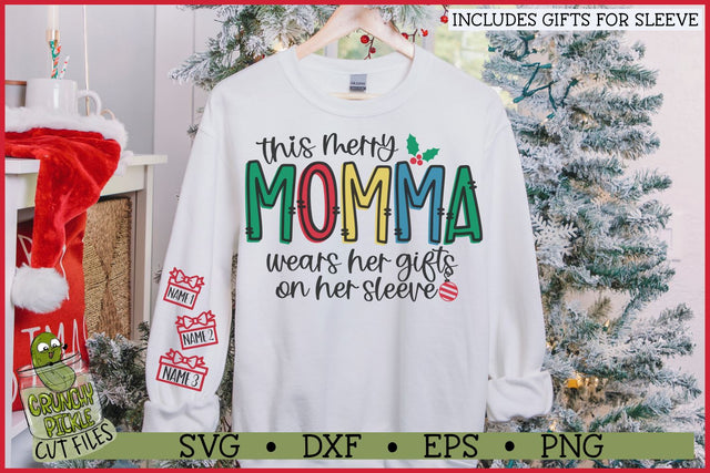 This Merry Momma Wears Her Gifts on Her Sleeve SVG SVG Crunchy Pickle 